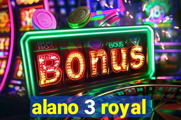 alano 3 royal